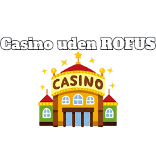 Bedste Online Casino Uden ROFUS Din Guide til Spændende Spil