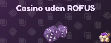 Casinoer uden ROFUS med Trustly En Guide til Spiloplevelser