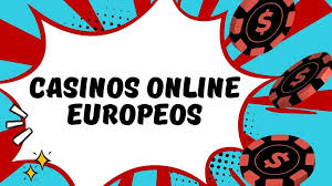Descubre los Mejores Casinos Online Europeos 618541566